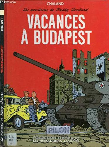 Stock image for Vacances a Budapest (Freddy Lombard - 2) for sale by Avol's Books LLC