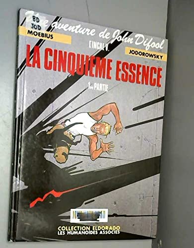 Beispielbild fr L'incal. Vol. 5. La Cinquime Essence : 1re Partie zum Verkauf von RECYCLIVRE