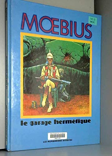 9782731605495: Moebius le garage hermetique