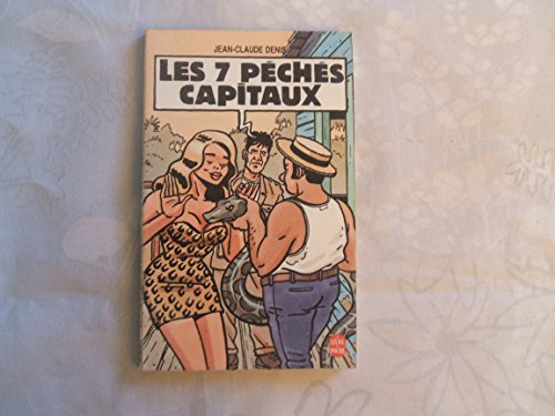 Beispielbild fr Les 7 p chês capitaux DENIS Jean-claude zum Verkauf von LIVREAUTRESORSAS
