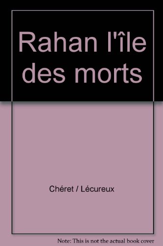 Beispielbild fr Rahan l'le des morts zum Verkauf von medimops