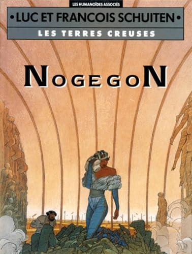 Stock image for Les Terres creuses, tome 3 : Nogegon for sale by Ammareal