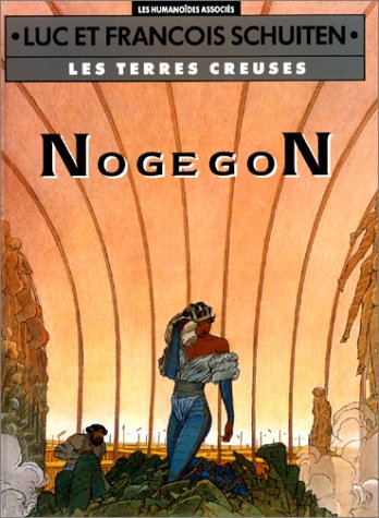 Stock image for Les Terres creuses, tome 3 : Nogegon for sale by Ammareal