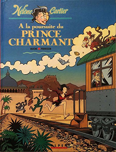 Beispielbild fr Hlne Cartier -Tome 1 - A la poursuite du prince zum Verkauf von Librairie Th  la page