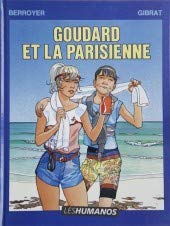 Beispielbild fr Goudard et la parisienne zum Verkauf von EPICERIE CULTURELLE