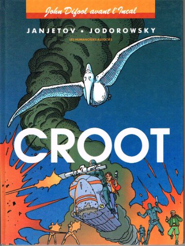 Beispielbild fr John Difool Avant L'incal. Vol. 3. Croot zum Verkauf von RECYCLIVRE