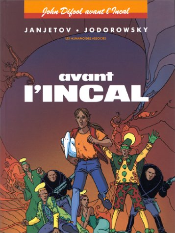 Stock image for John Difool avant l'Incal, tome 1 : Avant l'Incal for sale by Librairie Th  la page