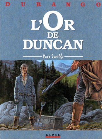 Beispielbild fr Durango, tome 9 : L'Or de duncan zum Verkauf von Wonder Book