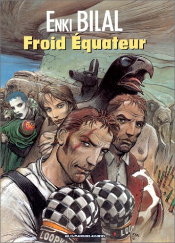 Beispielbild fr Nikopol, tome 3 : Froid Equateur (French Edition) zum Verkauf von Better World Books