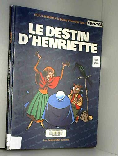 9782731609943: DESTIN D'HENRIETTE