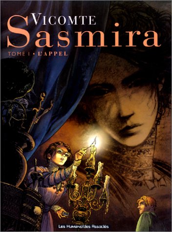 Imagen de archivo de Sasmira, tome 1 : L'Appel a la venta por Librairie Th  la page