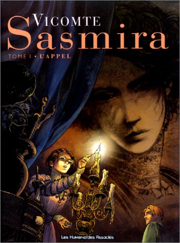 Stock image for Sasmira, tome 1 : L'Appel for sale by Librairie Th  la page