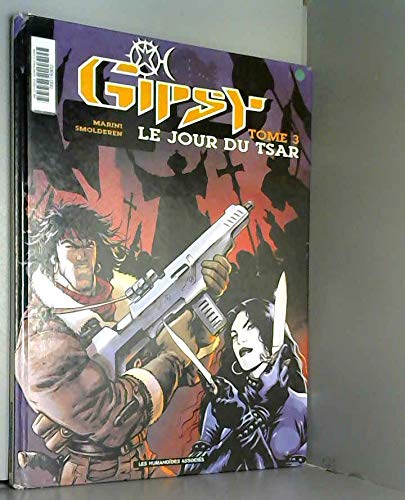 Beispielbild fr Gipsy, tome 3 : Le Jour du tsar zum Verkauf von Ammareal