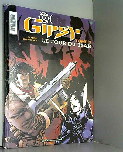Stock image for Gipsy, tome 3 : Le Jour du tsar for sale by Ammareal