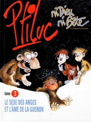 Beispielbild fr Ni Dieu ni bte. 3, Le sexe des anges et l'me de la guenon zum Verkauf von medimops