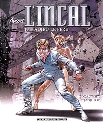 Beispielbild fr Avant l'Incal, tome 1: Adieu le pre zum Verkauf von medimops