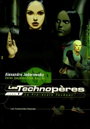 Imagen de archivo de Technoperes, Les: Tome 1 (La Pre-Ecole Techno) a la venta por WorldofBooks