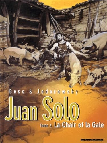 Juan Solo T03: La chair et la gale (9782731612530) by [???]