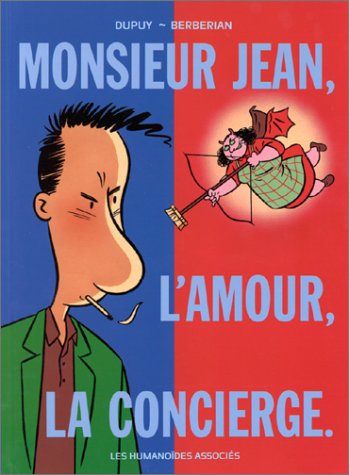 Stock image for Monsieur Jean. Vol. 1. Monsieur Jean, L'amour, La Concierge for sale by RECYCLIVRE