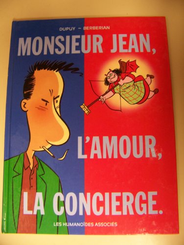 Monsieur Jean, tome 1: L'amour, la concierge (9782731612752) by Philippe Dupuy; Charles Berberian