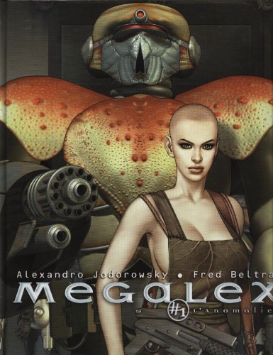 MEGALEX T.1 ; L'ANOMALIE