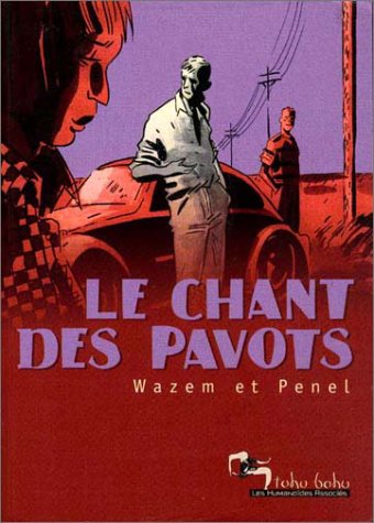 Stock image for Le chant des pavots Penel et Wazem for sale by Au bon livre