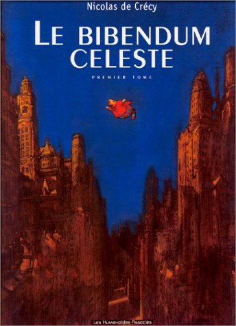 9782731613124: Le Bibendum Celeste: Le Bibendum Celeste 1