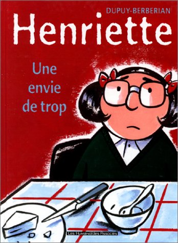 Imagen de archivo de Henriette, tome 1 : Une envie de trop a la venta por Ammareal