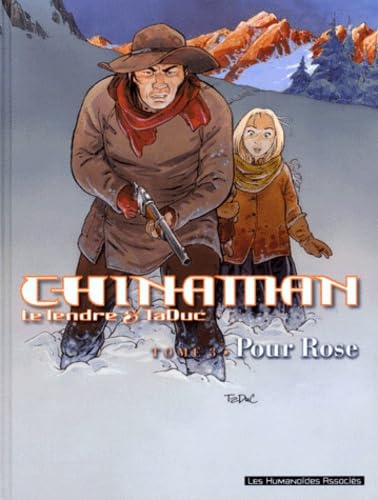 Beispielbild fr Chinaman, tome 3 : Pour Rose zum Verkauf von Ammareal