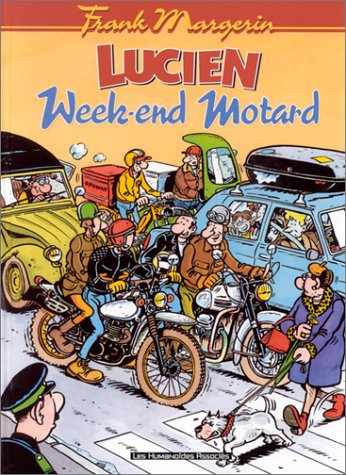 Beispielbild fr Lucien, tome 8 : Week-end motard (French Edition) zum Verkauf von Bookmans