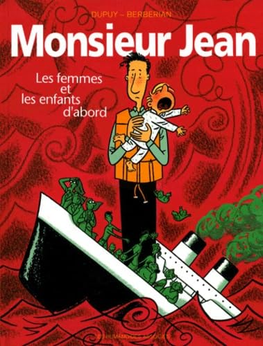 Imagen de archivo de Monsieur Jean, Tome 3 : Les femmes et les enfants d'abord a la venta por Ammareal