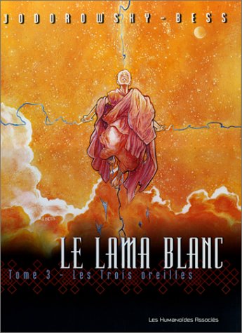 9782731614213: Le Lama blanc, tome 3 : Les Trois Oreilles