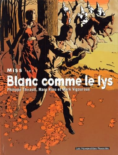 Stock image for Miss, tome 3 : Blanc comme le lys for sale by Ammareal
