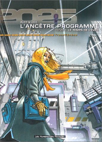 Stock image for L'Ancêtre programm , tome 1: Le temps de l' veil for sale by ThriftBooks-Dallas