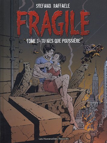 Beispielbild fr Fragile T03 - Tu n'es que poussire: Tu n'es que poussire zum Verkauf von Ammareal