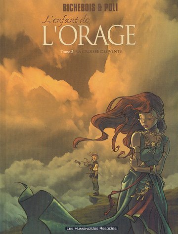 Beispielbild fr L'enfant de l'orage, Tome 2 : La croise des vents zum Verkauf von Ammareal