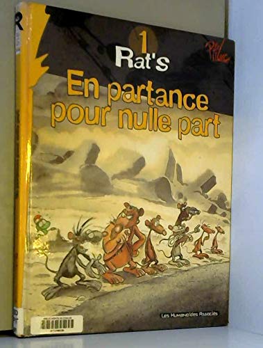 Beispielbild fr Rat's, Tome 1 : En partance pour nulle part zum Verkauf von Ammareal