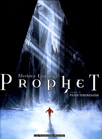 Beispielbild fr Prophet, Tome 3 : Pater Tenebrarum zum Verkauf von Ammareal