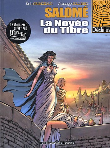 Beispielbild fr Salom, Tome 1 : La noye du Tibre zum Verkauf von Ammareal