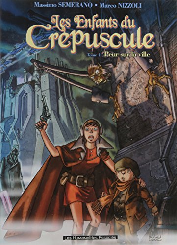 Beispielbild fr Les enfant du crpuscule T01 - Peur sur la ville zum Verkauf von Ammareal