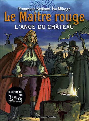 Beispielbild fr Le Matre rouge, Tome 1 : L'ange du chteau zum Verkauf von secretdulivre