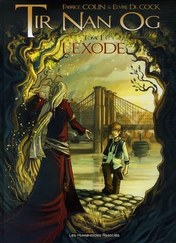 Beispielbild fr Tir Nan Og, Tome 1 : L'exode zum Verkauf von Librairie Th  la page