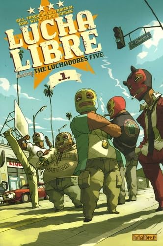 Beispielbild fr Lucha Libre, Tome 1 : The Luchadores Five zum Verkauf von medimops