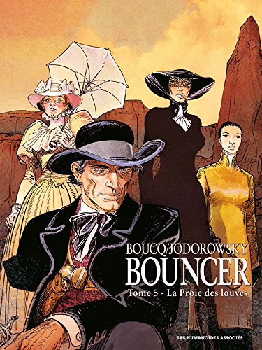 Stock image for Bouncer, Tome 5 : La Proie des Louves for sale by medimops