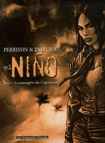 Beispielbild fr El Nio, Tome 1 : La passagre du Capricorne zum Verkauf von medimops