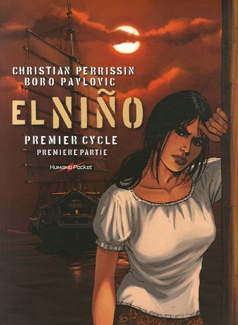 Beispielbild fr El Nio : Premier cycle : Premire partie Tomes 1  3 zum Verkauf von medimops