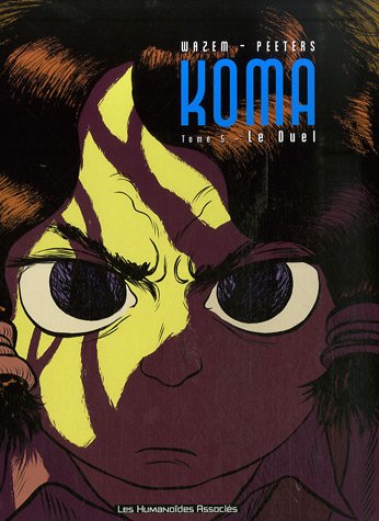 Imagen de archivo de Koma. Vol. 5. Le Duel a la venta por RECYCLIVRE