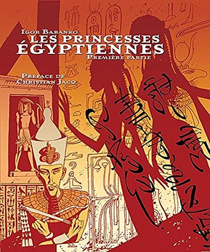 Beispielbild fr Les Princesses gyptiennes. Vol. 1 zum Verkauf von RECYCLIVRE
