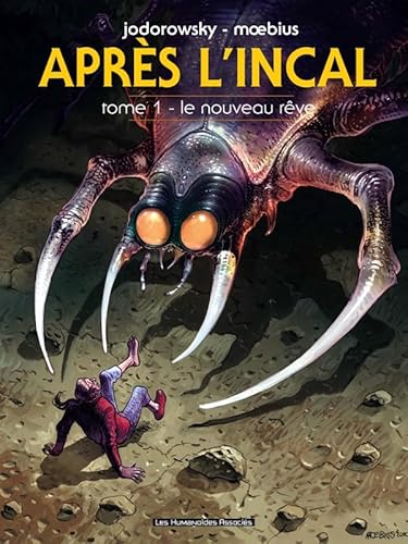 Beispielbild fr Aprs L'Incal T01: Le nouveau rve zum Verkauf von Alsa passions