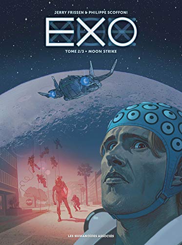 Beispielbild fr Exo, Tome 2 : Moon Strike zum Verkauf von medimops